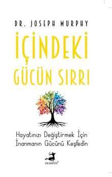 «İçindeki Gücün Sırrı» Joseph Murphy