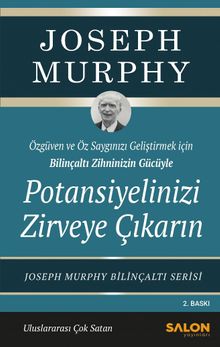 «Potansiyelinizi Zirveye Çıkarın» Joseph Murphy