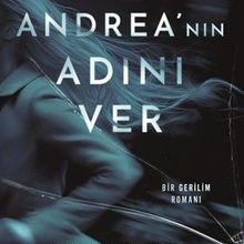 «Andrea’nın Adını Ver» Noelle West Ihli