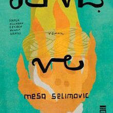 «Derviş ve Ölüm» Meşa Selimoviç