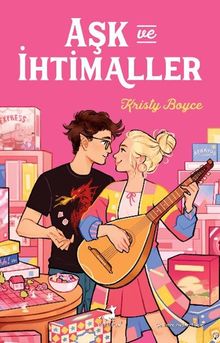 «Aşk ve İhtimaller» Kristy Boyce
