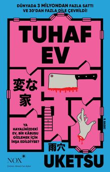 «Tuhaf Ev» Uketsu