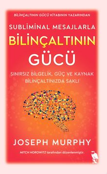 «Subliminal Mesajlarla Bilinçaltının Gücü» Joseph Murphy