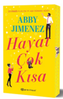 «Hayat Çok Kısa» Abby Jimenez