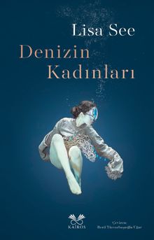 «Denizin Kadınları» Lisa See