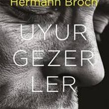 «Uyurgezerler» Hermann Broch