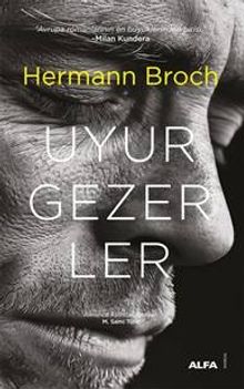 «Uyurgezerler» Hermann Broch
