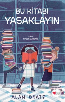 «Bu Kitabı Yasaklayın» Alan Gratz