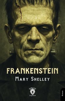 «Frankenstein» Mary Shelley