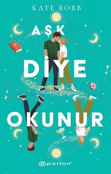 «Aşk Diye Okunur» Kate Robb