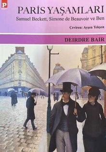 «Paris Yaşamları» Deirdre Bair pdf oku «Paris Yaşamları» Deirdre Bair pdf indir