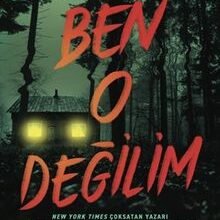 «Ben O Değilim» Megan Lally