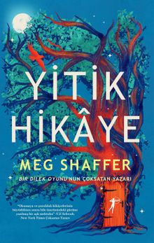 «Yitik Hikaye» Meg Shaffer