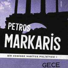 «Gece Bülteni / Bir Komiser Haritos Polisiyesi 1» Petros Markaris