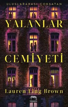 «Yalanlar Cemiyeti» Lauren Ling Brown