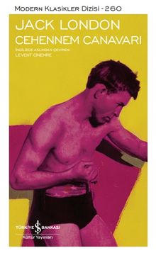 «Cehennem Canavarı» Jack London pdf oku «Cehennem Canavarı» Jack London pdf indir