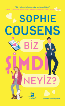«Biz Şimdi Neyiz ?» Sophie Cousens