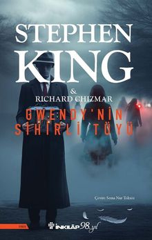 «Gwendy’nin Sihirli Tüyü» Stephen King, Richard Chizmar