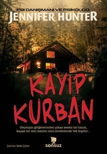 «Kayıp Kurban» Jennifer Hunter